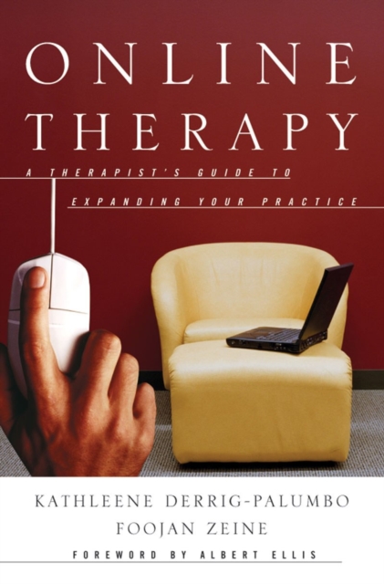 Online Therapy : A Therapist's Guide to Expanding Your Practice, Hardback Book
