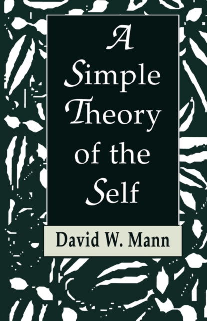 A Simple Theory of the Self, Paperback / softback Book