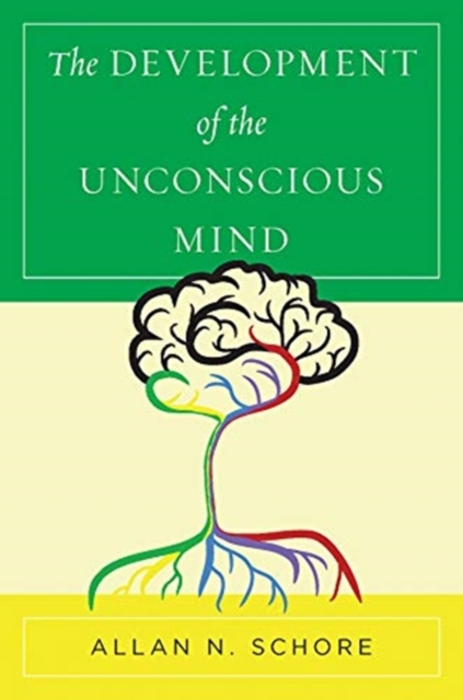 The Development of the Unconscious Mind, Hardback Book