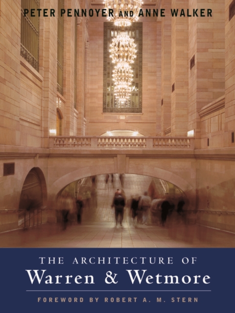 The Architecture of Warren & Wetmore, Hardback Book