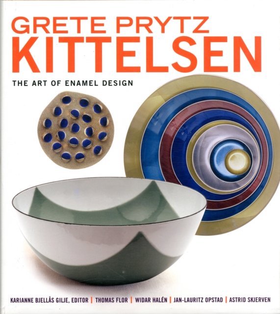 Grete Prytz Kittelsen : The Art of Enamel Design, Hardback Book