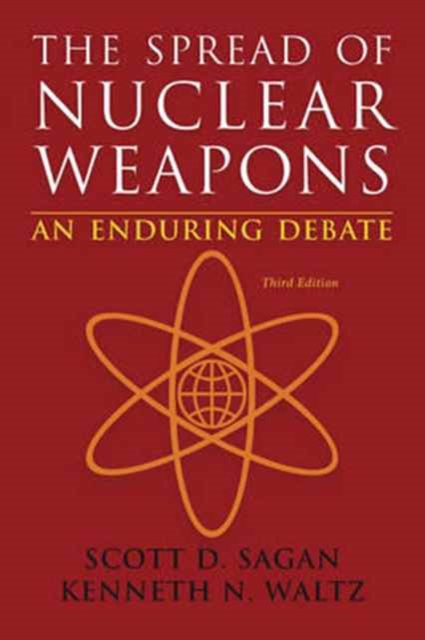 The Spread of Nuclear Weapons : An Enduring Debate, Paperback / softback Book