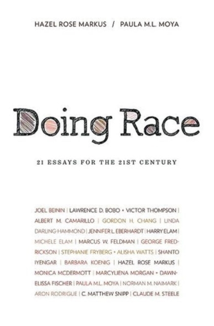 Doing Race : 21 Essays for the 21st Century, Paperback / softback Book