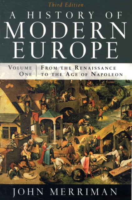 A History of Modern Europe : From the Renaissance to the Age of Napoleon, Paperback / softback Book