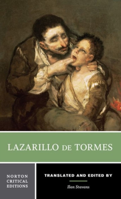 Lazarillo de Tormes : A Norton Critical Edition, Paperback / softback Book