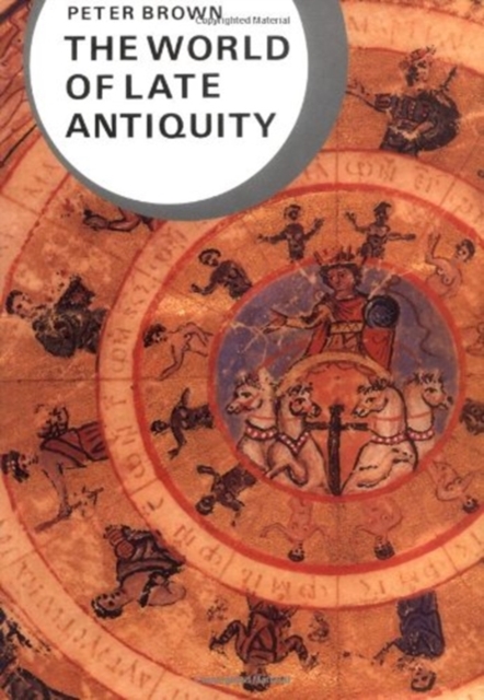 The World of Late Antiquity AD 150-750, Paperback Book