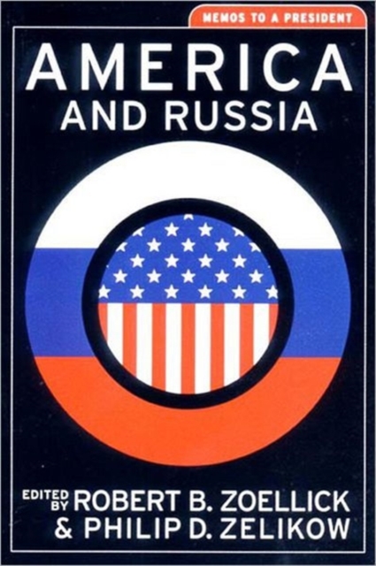 America and Russia : Memos to a President, Paperback / softback Book