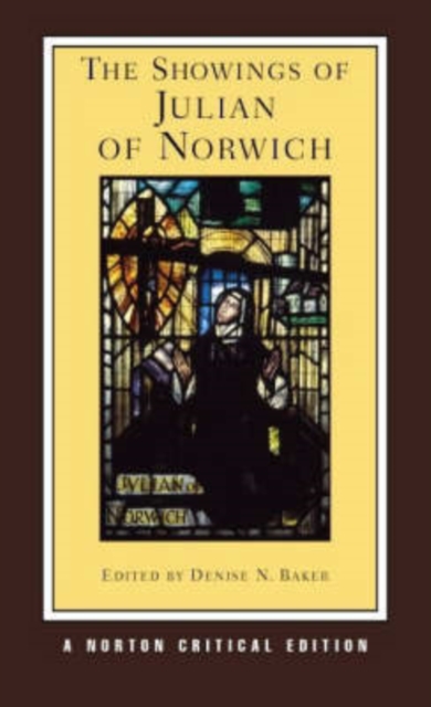The Showings of Julian of Norwich : A Norton Critical Edition, Paperback / softback Book