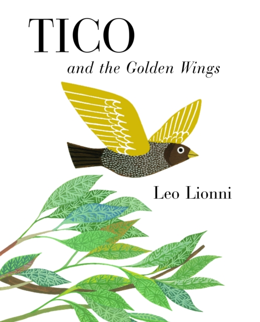 Tico and the Golden Wings, Hardback Book
