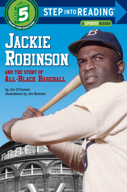 Jackie Robinson and the Story of All Black Baseball, Paperback / softback Book