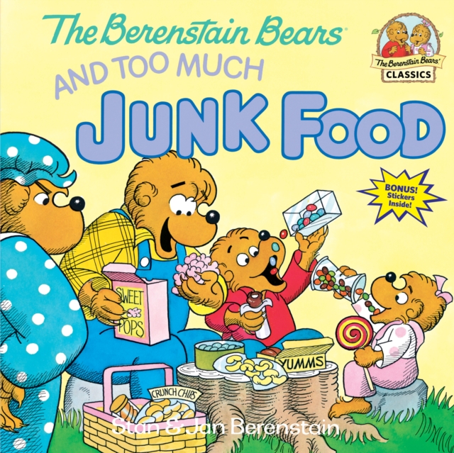The Berenstain Bears and Too Much Junk Food, Paperback / softback Book
