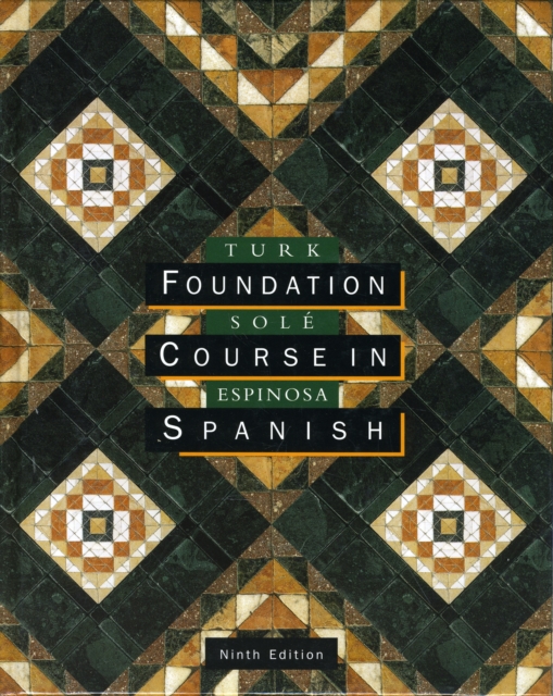 Foundation Course in Spanish, Hardback Book