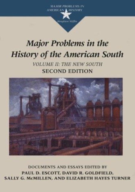 Major Problems in the History of the American South : Documents and Essays, Volume II, Paperback / softback Book
