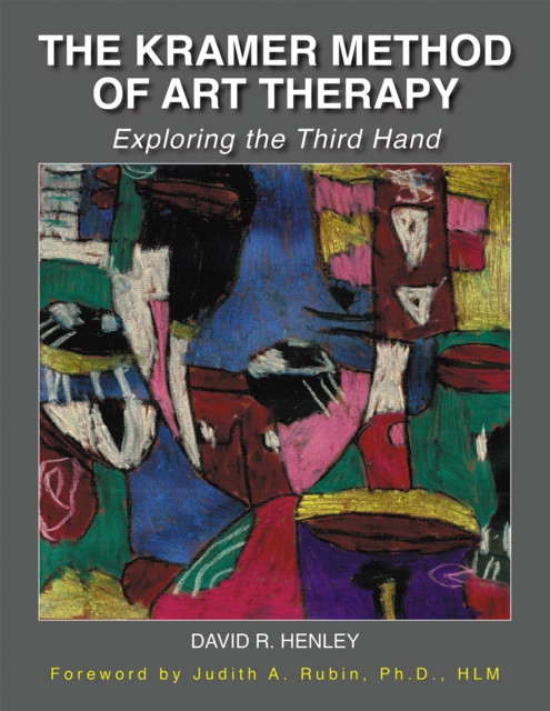 The Kramer Method of Art Therapy, PDF eBook