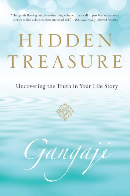 Hidden Treasure : Uncovering the Truth in Your Life Story, Paperback / softback Book