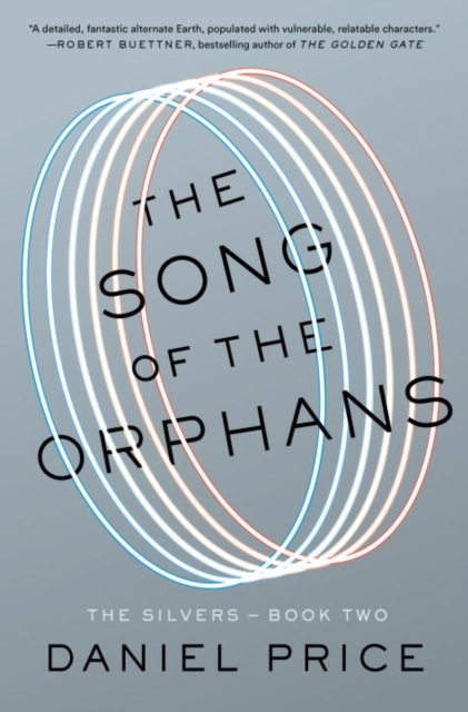 The Song Of The Orphans : The Silvers Book Two, Hardback Book