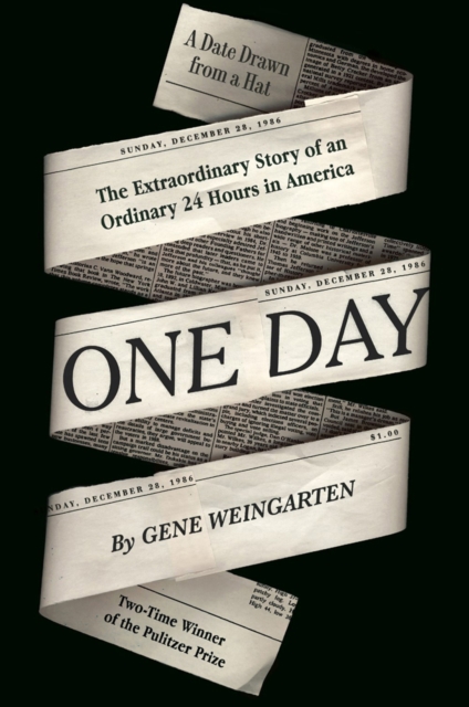 One Day : The Extraordinary Story of an Ordinary 24 Hours in America, Hardback Book