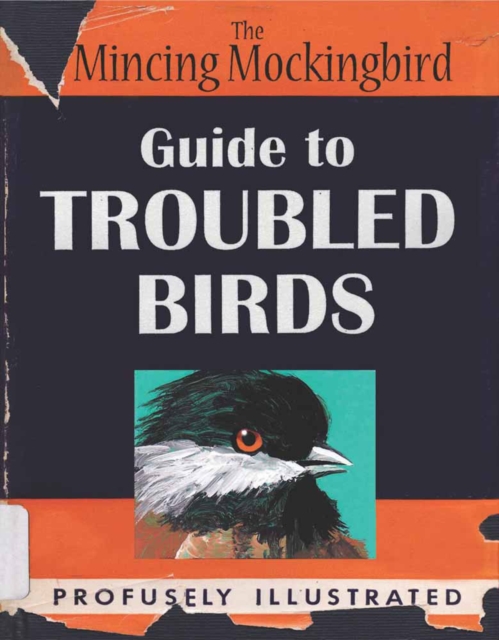 Guide To Troubled Birds, Hardback Book