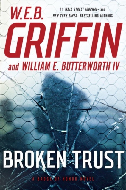 Broken Trust : A Badge of Honor Novel, Hardback Book