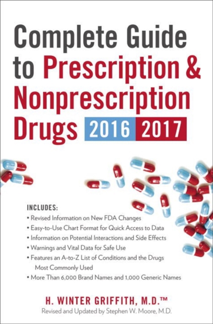 Complete Guide To Prescription & Nonprescription Drugs 2016-2017, Paperback / softback Book