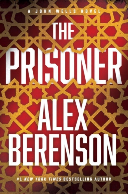 The Prisoner : A John Wells Novel, Hardback Book