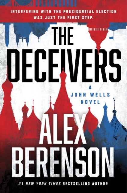 The Deceivers : A John Wells Novel, Hardback Book