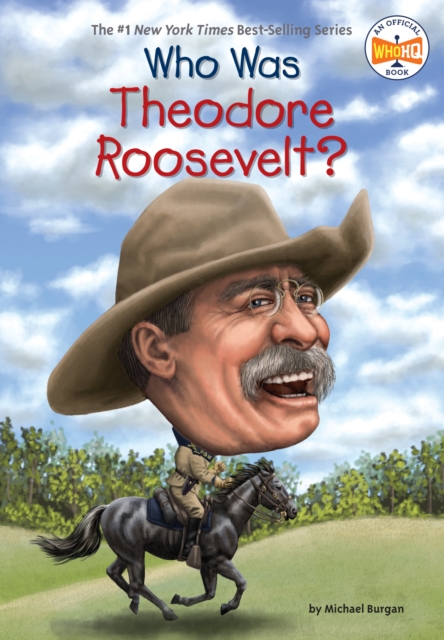 Who Was Theodore Roosevelt?, EPUB eBook