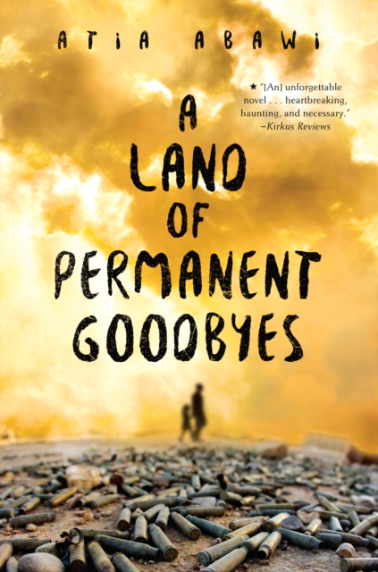 A Land of Permanent Goodbyes, Hardback Book