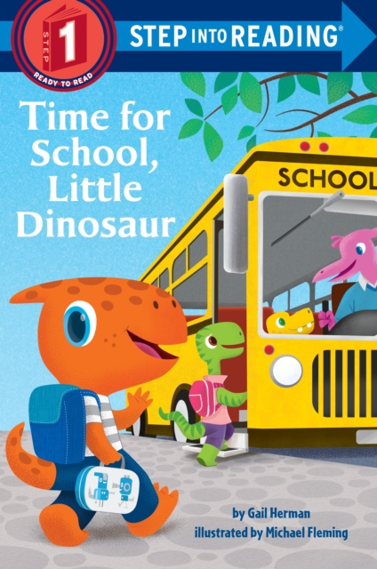 Time for School, Little Dinosaur, Paperback / softback Book
