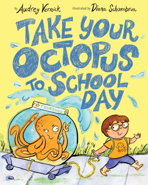 Take Your Octopus to School Day, Hardback Book