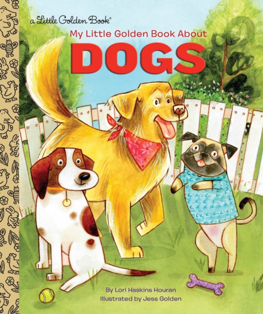 My Little Golden Book About Dogs, Hardback Book