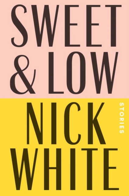 Sweet And Low, Hardback Book
