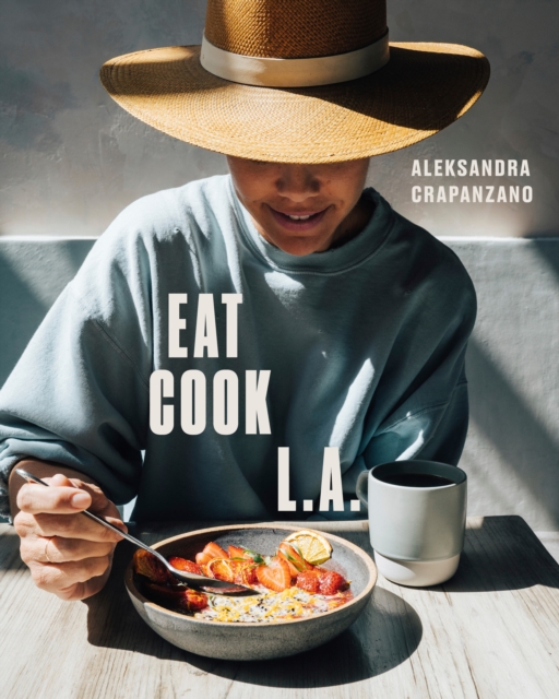 EAT. COOK. L.A., EPUB eBook