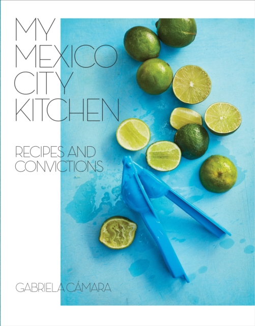 My Mexico City Kitchen, EPUB eBook