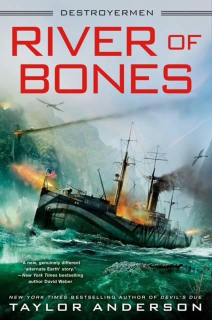 River Of Bones : Destroyermen #13, Hardback Book