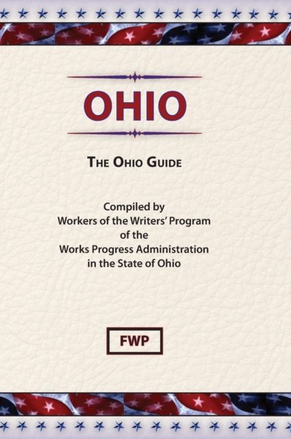 Ohio : Guide, Hardback Book