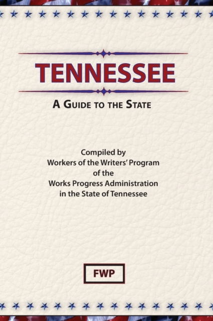 Tennessee : A Guide to the State, Hardback Book