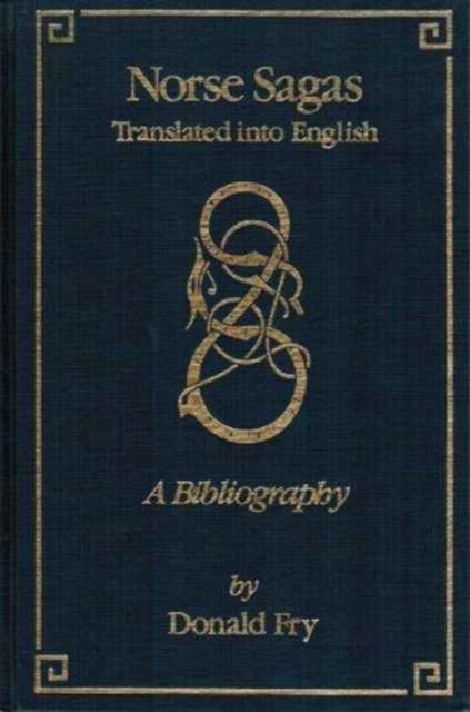 Norse Sagas Translated into English : A Bibliography, Hardback Book