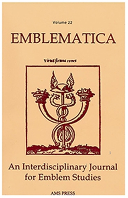Emblematica, Volume 22 : An Interdisciplinary Journal for Emblem Studies, Paperback / softback Book