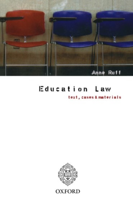 Education Law : Text, Cases and Materials, Paperback / softback Book