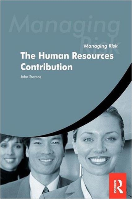Managing Risk: The Human Resources Contribution, Paperback / softback Book