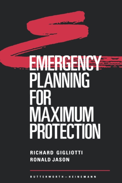 Emergency Planning for Maximum Protection, Hardback Book