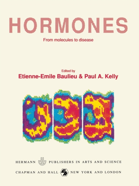 Hormones : From molecules to disease, Paperback / softback Book