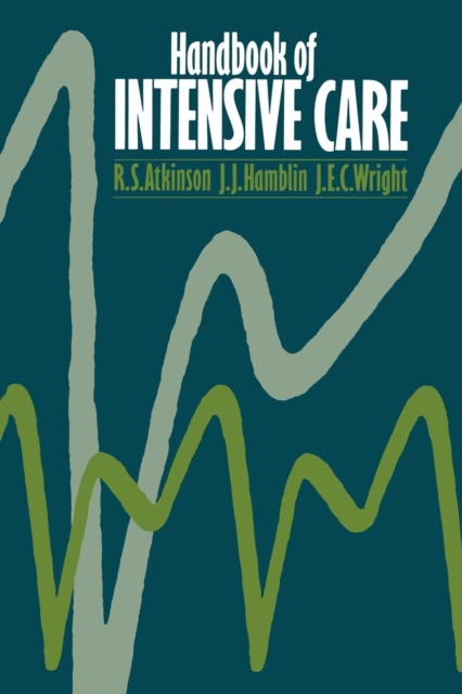 Handbook of Intensive Care, Paperback / softback Book