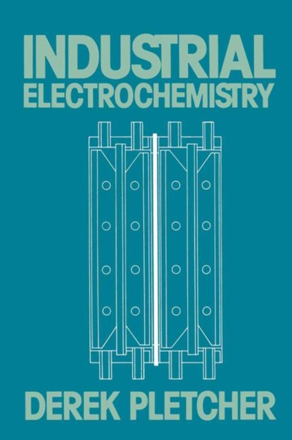 Industrial Electrochemistry, Paperback / softback Book