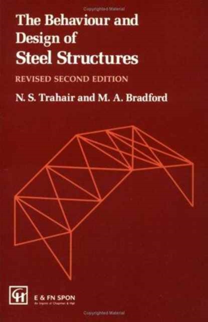 The Behaviour and Design of Steel Structures, Paperback Book