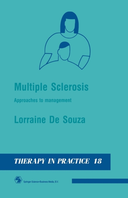 Multiple Sclerosis : Approaches to Management, Paperback / softback Book