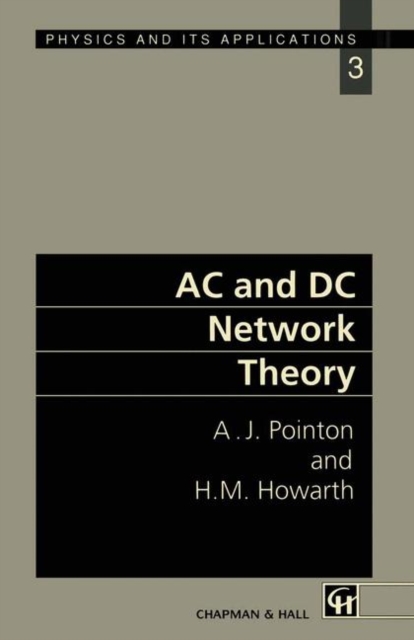 AC and DC Network Theory, Paperback / softback Book