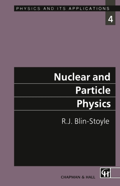 Nuclear and Particle Physics, Paperback / softback Book