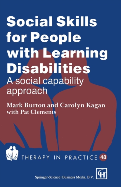 Social Skills for People with Learning Disabilities : A social capability approach, Paperback / softback Book